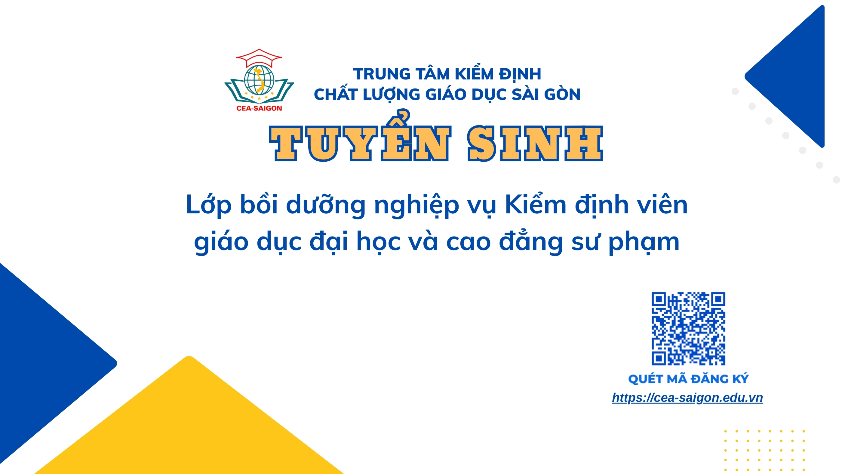 THÔNG BÁO TỔ CHỨC LỚP BỒI DƯỠNG NGHIỆP VỤ KIỂM ĐỊNH VIÊN GIÁO DỤC ĐẠI HỌC VÀ CAO ĐẲNG SƯ PHẠM (LỚP 01 - KHÓA 04, 2026) 